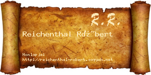 Reichenthal Róbert névjegykártya